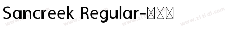 Sancreek Regular字体转换